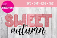Fall SVG|Sweet Autumn|Fall Quote SVG|SVG DXF PNG EPS Product Image 1