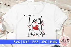 Teach love inspire - Teacher SVG EPS DXF PNG Product Image 1