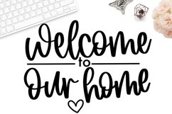 Welcome to our home svg, welcome home svg, hand lettered svg Product Image 1