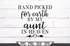 Hand Picked For Earth By My Aunt In Heaven SVG Product Image 2