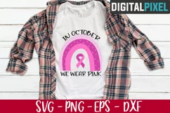 In October We Wear Pink Svg, Cancer Svg, Cancer Ribbon Svg Product Image 1