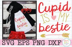 Cupid is my Bestie Valentine&#039;s SVG Cutting File Product Image 1