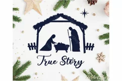 True Story Svg, Nativity scene svg, Christmas svg Product Image 1