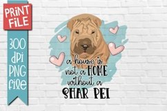 Shar Pei Home Dog Quote Sublimation Design Product Image 1
