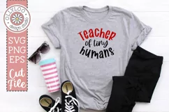 Teacher Of Tiny Humans | Teacher SVG Product Image 1