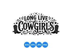 Rustic Western Long Live Cowgirls SVG Design Product Image 1