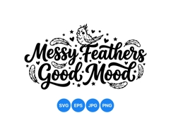 Hand Lettered Messy Feathers Good Mood SVG Design Product Image 1