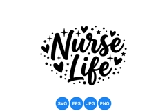 Nurse Life Inspirational SVG Cut File Design Product Image 1