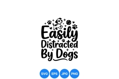 Cute Easily Distracted By Dogs SVG Cut File Product Image 1