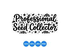 Hand Lettered Professional Seed Collector SVG Product Image 1