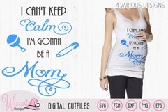 Pregnant first born svg, Quotes can't Keep calm svg, Baby Product Image 2