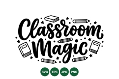 Hand Lettered Classroom Magic SVG Design Product Image 1