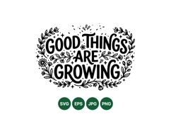 Hand Lettered Good Things Growing Floral Typography Art Product Image 1
