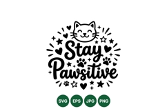 Cute Stay Pawsitive Cat SVG Clipart Design For Crafts Product Image 1