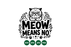 Funny Grumpy Cat Meow Saying SVG Design Product Image 1