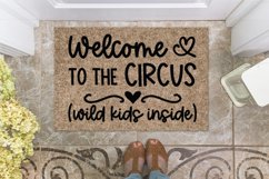 Funny Doormat svg | Welcome to the Circus Wild Kids Inside Product Image 1