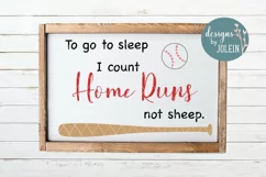 To go to sleep I count Home Runs not sheep Product Image 2