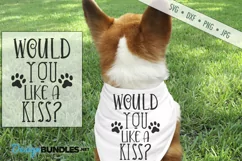 Would You Like a Kiss SVG | Dog Scarf SVG | Paw Print SVG Product Image 1