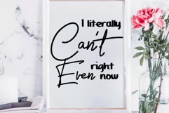 I literally can't even, Funny trendy quote svg cut file dxf Product Image 2