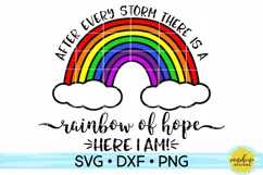 AFTER EVERY STORM THERE IS A RAINBOW OF HOPE SVG DXF PNG Product Image 1