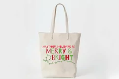 May your Holidays be Merry & Bright SVG File - Christmas SVG Product Image 3