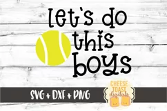 Let's Do This Boys - Tennis SVG PNG DXF Cut Files Product Image 2
