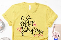 Fifty And Fabulous - Birthday SVG EPS DXF PNG Cutting File Product Image 3