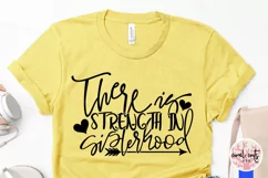 There is strength in sisterhood - Women Empowerment SVG Product Image 3