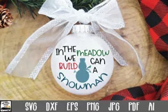 In the Meadow we can build a Snowman SVG - Christmas SVG Product Image 1
