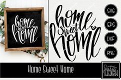 Home Sweet Home Sign | Hand Lettered Quote SVG Product Image 1
