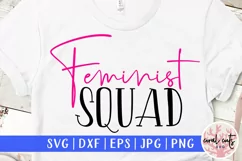 Feminist Squad - Women Empowerment EPS SVG DXF PNG Product Image 1
