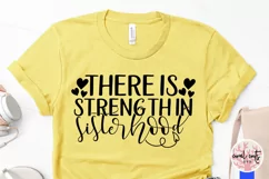 There is strength in sisterhood - Women Empowerment SVG Product Image 3