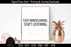 Stop Mansplaining Start Listening - Women SVG, Feminism SVG Product Image 1