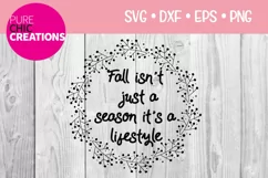 Fall Isn't Just A Season|Fall Quote SVG|SVG DXF PNG EPS Product Image 1