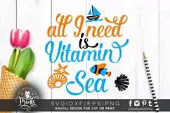 All I need is vitamin Sea SVG PNG EPS DXF Product Image 1