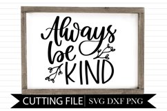 Always Be Kind - Hand Lettered SVG Product Image 1