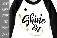 Shine On Svg: "POSITIVE QUOTE SVG" Star Cut file,Vinyl cut file,Vector art,Iron on transfer Product Image 1