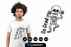So Dead for T-Shirt Design Product Image 1