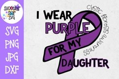 I Wear Purple for my Daughter - Cystic Fibrosis SVG Product Image 1