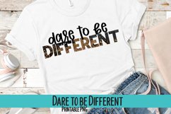Dare to be Different Sublimation PNG Product Image 1