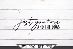 Just You And Me And The Dogs SVG Product Image 2
