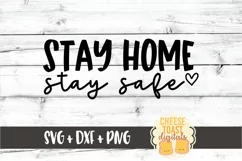 Stay Home Stay Safe - Social Distancing SVG PNG DXF Cut File Product Image 2