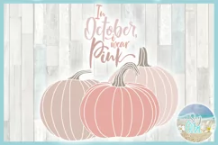 In October I Wear Pink Breast Cancer Pumpkins SVG Product Image 3