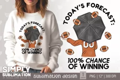Todays Forecast | Football Sublimation Design | Png Product Image 1