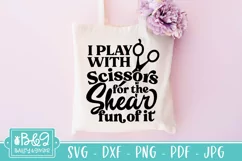 Funny Hair Stylist SVG | Play WIth Scissors | Hairdresser Product Image 4