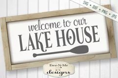 Welcome to our Lake House - lake - summer SVG DXF File Product Image 1