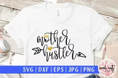Mother hustler - Mother SVG EPS DXF PNG Cutting File Product Image 1