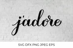J'adore calligraphy. I adore hand lettering in French SVG Product Image 1