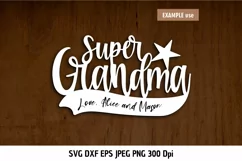 Grandma SVG | Grandparents SVG | Super Grandma SVG Product Image 1