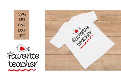 Teacher SVG. Favorite Teacher Quotes T shirt SVG Product Image 1